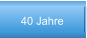 40 Jahre