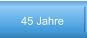 45 Jahre